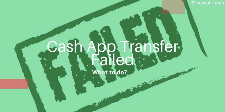 Cash App Transfer Failed – Troubleshooting Guide