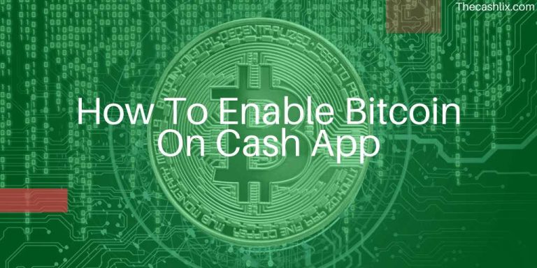 How To Enable Bitcoin On Cash App