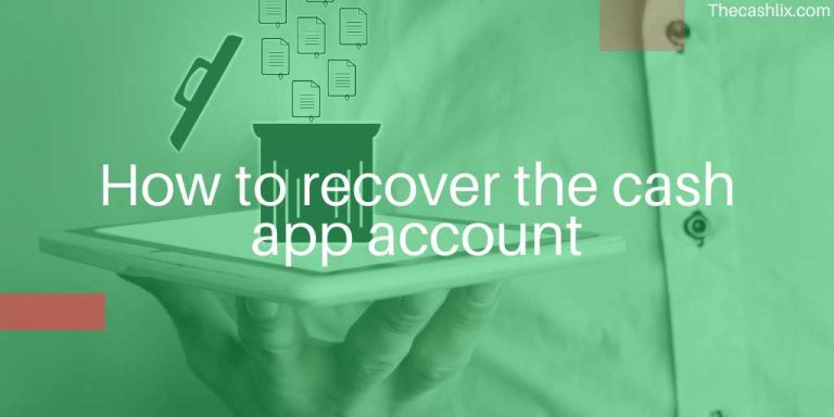 How to recover the cash app account