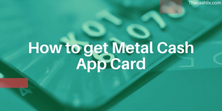 How to get Metal Cash App Card